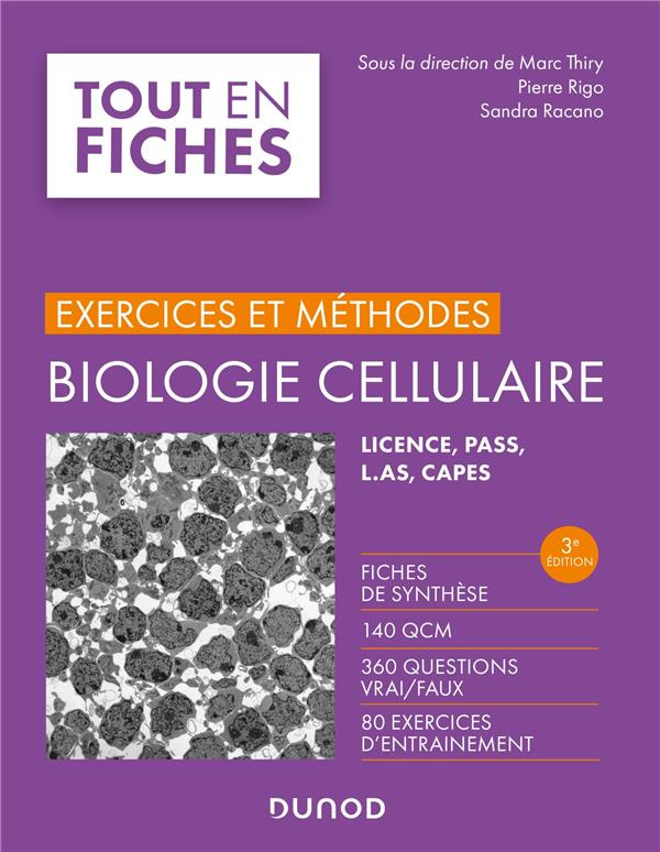 Biologie cellulaire. Exercices et méthodes, 3e édition