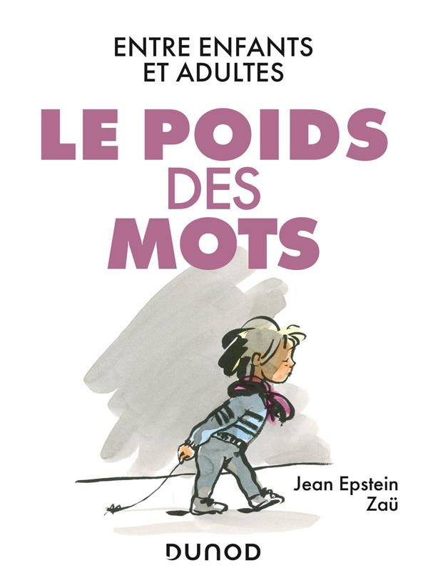 Le poids des mots. Entre enfants et adultes