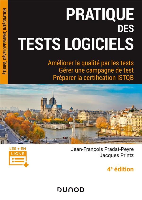 Pratique des tests logiciels. Améliorer la qualité par les tests, Gérer une campagne de tests, Prépa