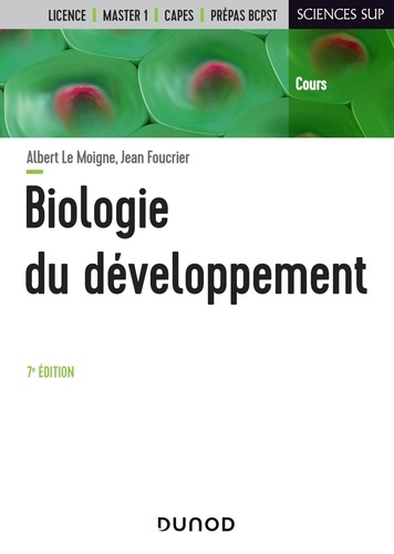 Biologie du développement. 7e édition revue et corrigée
