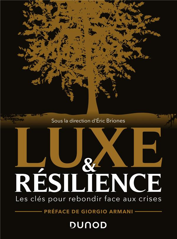 Luxe et résilience. Les clés pour rebondir face aux crises