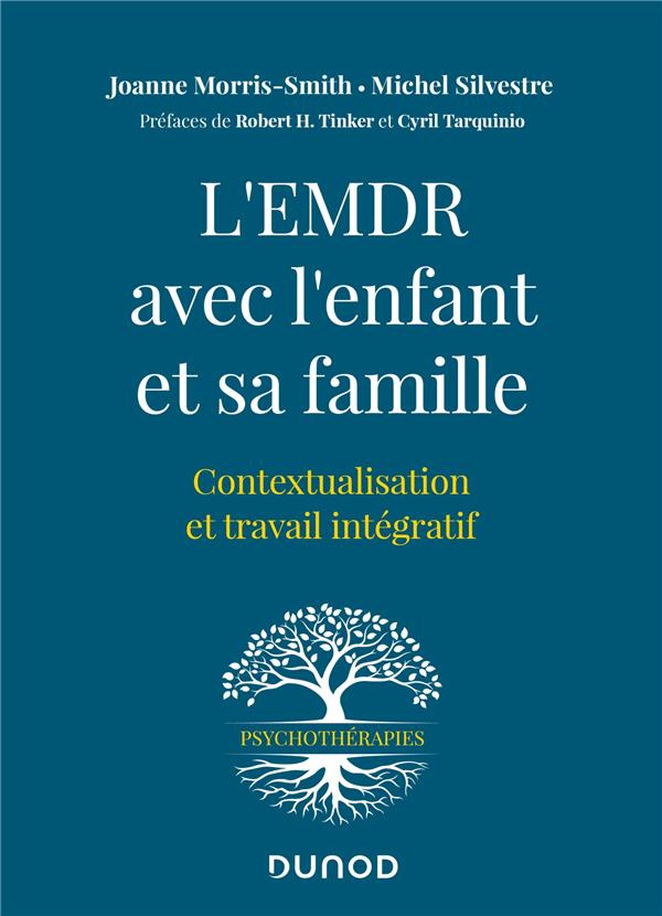 L'EMDR avec l'enfant et sa famille. Contextualisation et travail intégratif