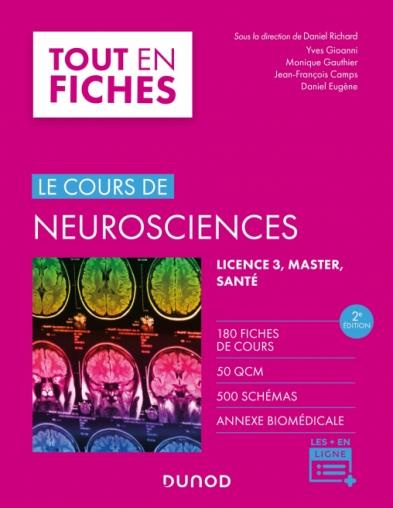 Le cours de neurosciences. Licence 3, master, santé, 2e édition