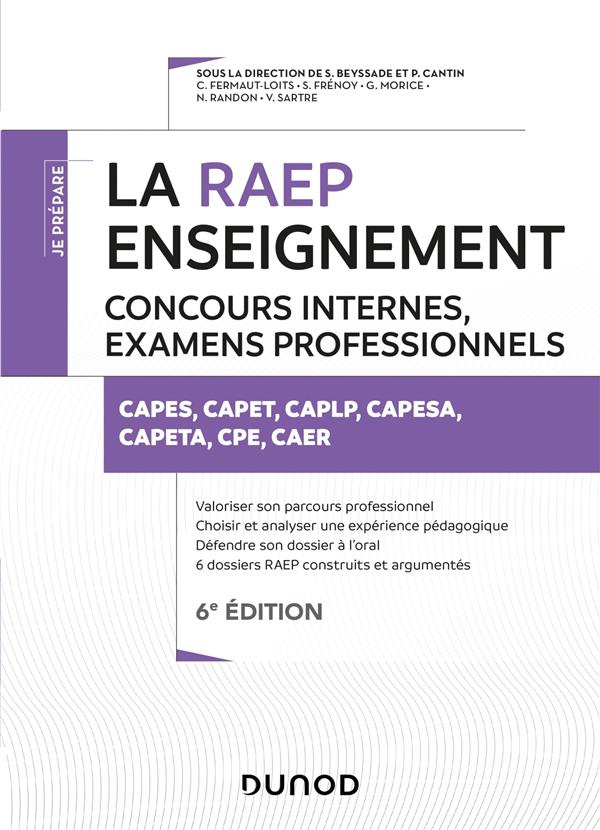 La RAEP enseignement. Concours internes, examens professionnels CAPES, CAPET, CAPLP, CAPESA, CAPETA,