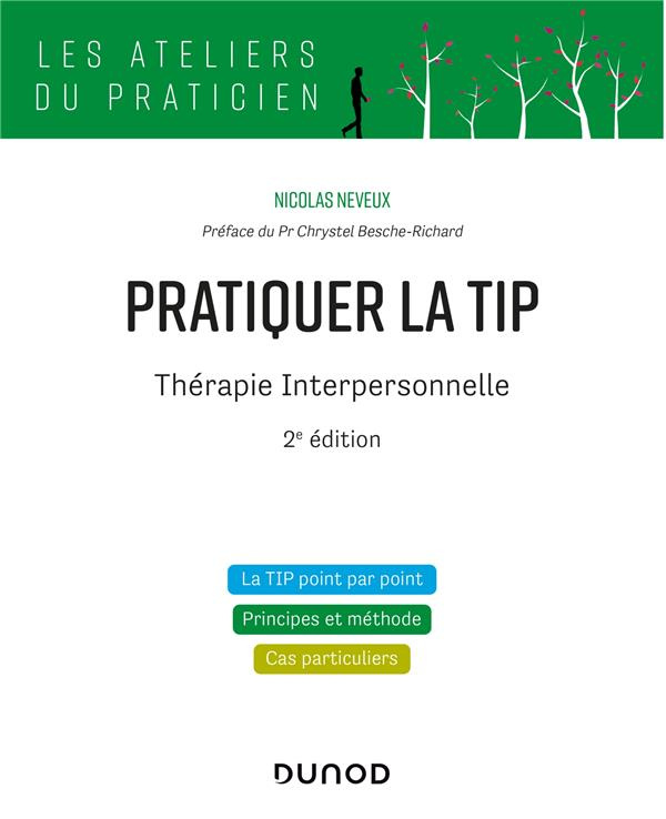 Pratiquer la TIP. Thérapie Interpersonnelle, 2e édition