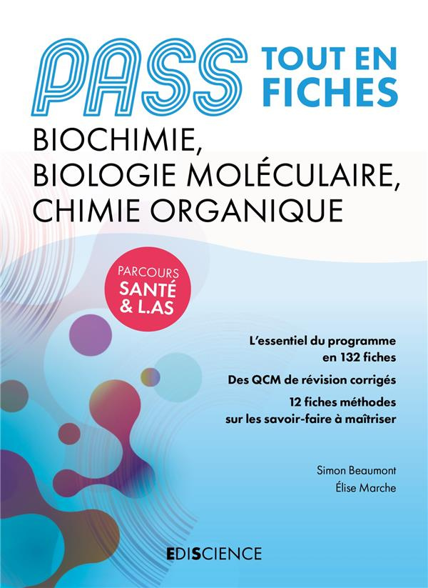 PASS Biochimie, Biologie moléculaire et Chimie organique Tout en fiches. Parcours santé et L.AS