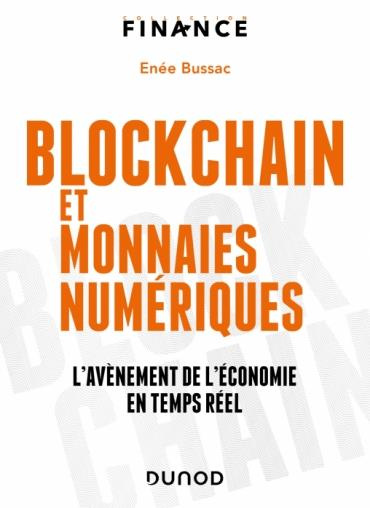 Blockchain et monnaies numériques. L'avènement de l'économie en temps réel