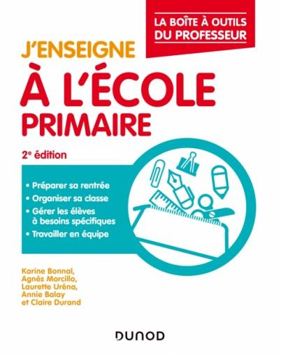 J'enseigne à l'école primaire. 2e édition