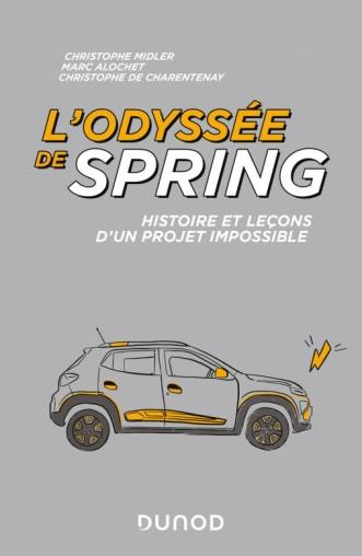 L'odyssée de Spring. Histoire et leçons d'un projet impossible