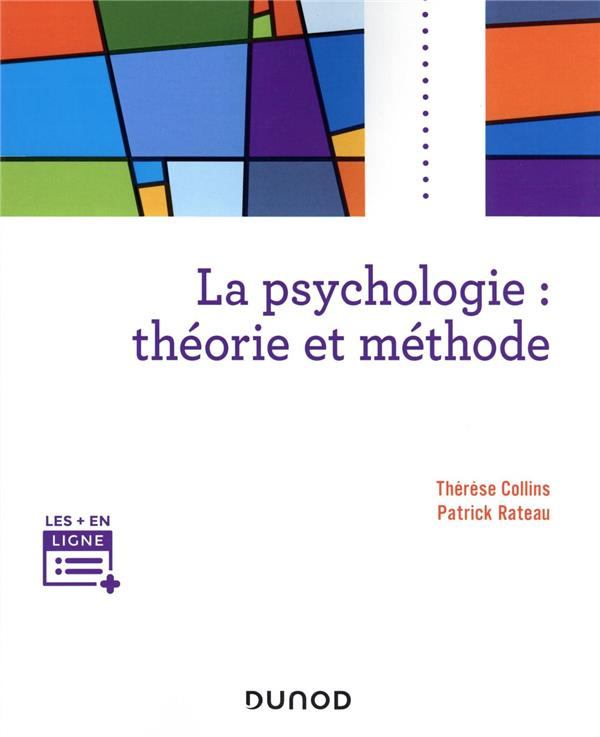 La psychologie : théorie et méthode