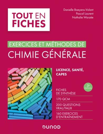Chimie générale. Exercices et méthodes, 3e édition