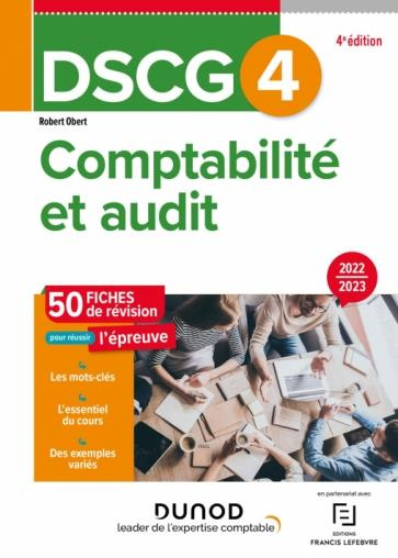 Comptabilité et audit DSCG 4. 50 Fiches de révision, Edition 2022-2023