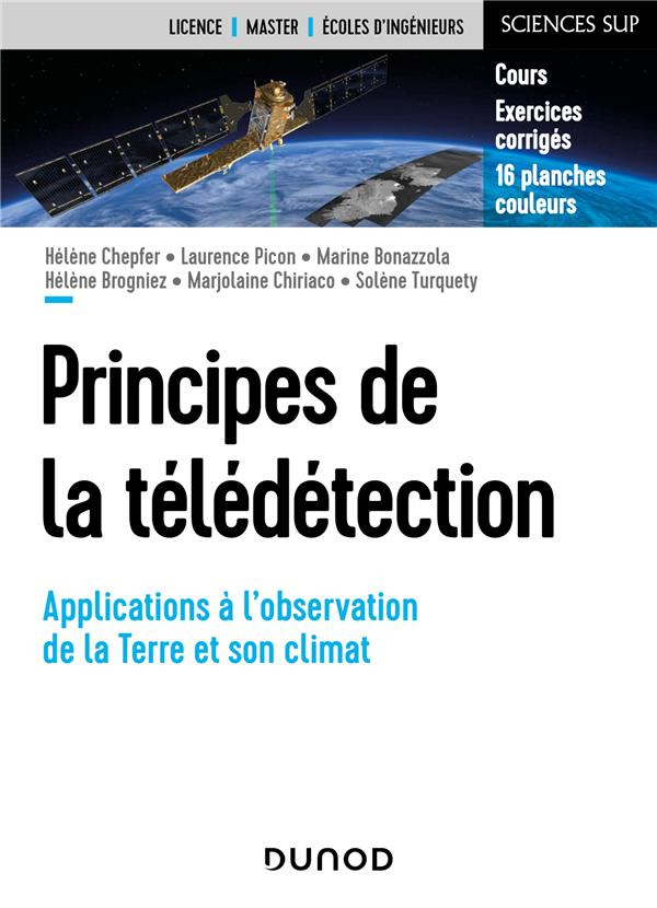 Principes de la télédétection. Applications à l'observation du système climatique terrestre
