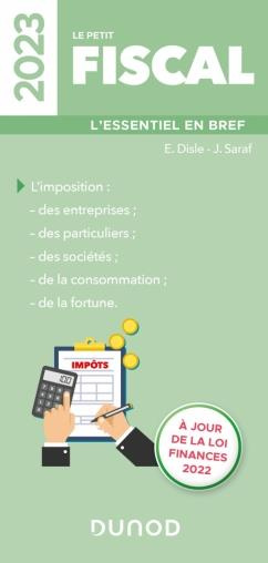 Le petit Fiscal. L'essentiel en bref, Edition 2023