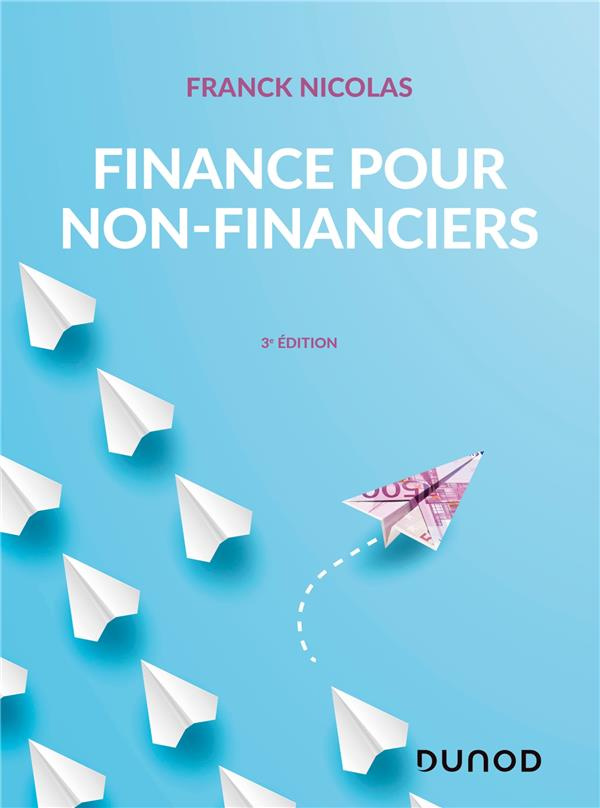 Finance pour non-financiers. 3e édition