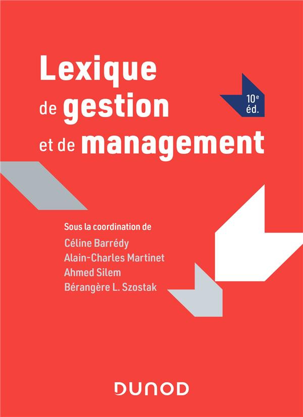 Lexique de gestion et de management. 10e édition