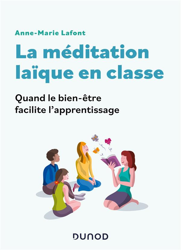 La méditation laïque en classe. Quand le bien-être facilite l'apprentissage
