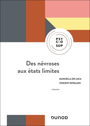 Des névroses aux états limites. 2e édition