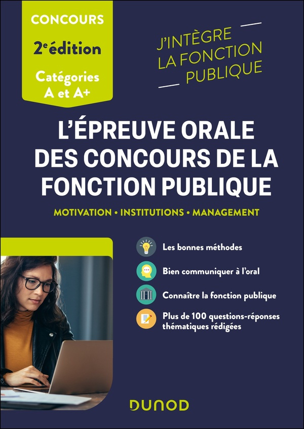 L'épreuve orale des concours de la fonction publique catégories A et A . Motivation, institutions, m