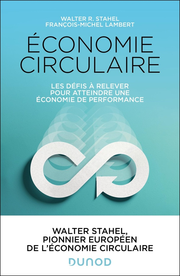 Economie circulaire. Les 6 défis à relever pour associer production, consommation et avenir durable
