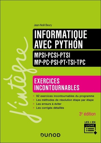 Informatique avec Python MPSI-PCSI-PTSI-MP-PC-PSI-PT-TSI-TPC. Exercices incontournables, 3e édition