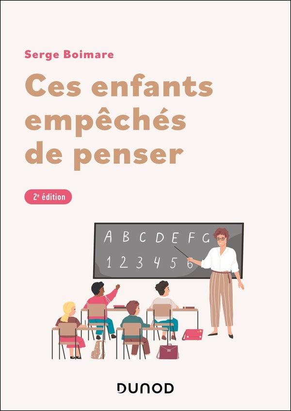 Ces enfants empêchés de penser. 2e édition