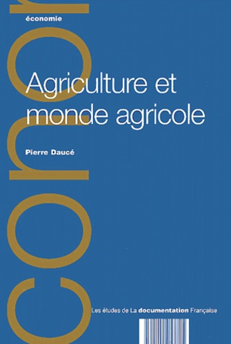 Agriculture et monde agricole