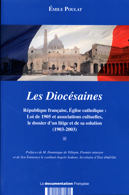 Les Diocésaines. République française, Eglise catholique : Loi de 1905 et associations cultuelles, l