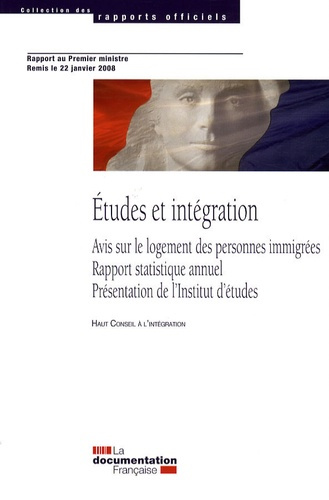 Etudes et intégration. Avis sur le logement des personnes immigrées ; Rapport statistique annuel ; P