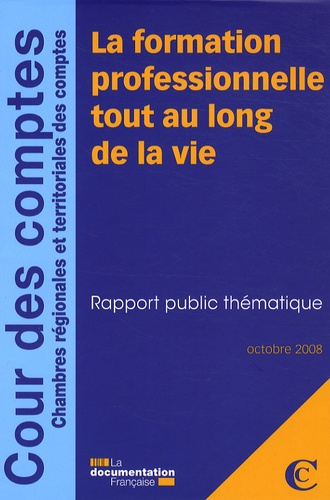 La formation professionnelle tout au long de la vie. Rapport public thématique