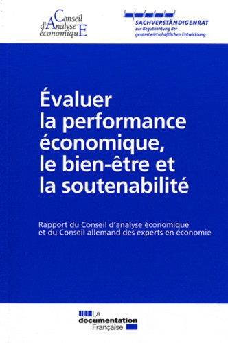 Evaluer la performance économique, le bien-être et la soutenabilité