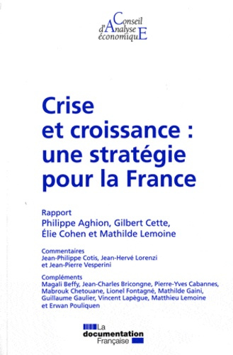 Crise et croissance : une stratégie pour la France