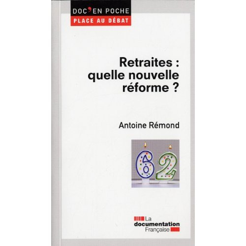 Retraites : quelle nouvelle réforme ?