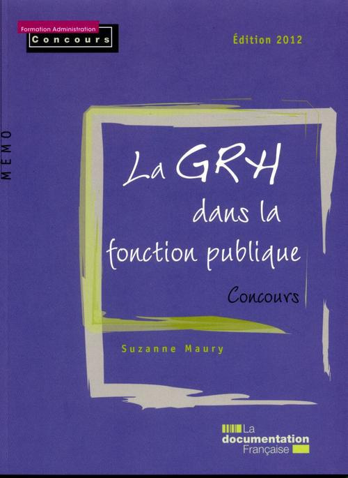 La GRH dans la fonction publique : 2012