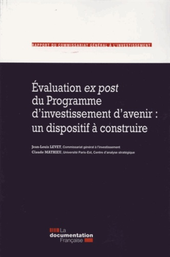 Evaluation ex post du programme d'investissement d'avenir : un dispositif à construire