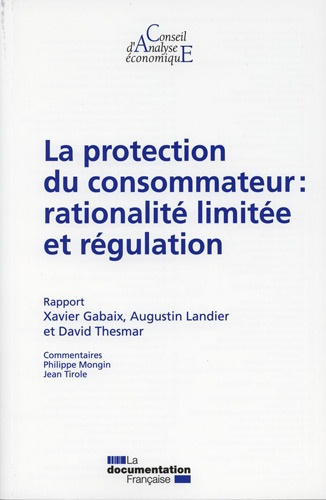 La protection du consommateur : rationalité limitée et régulation