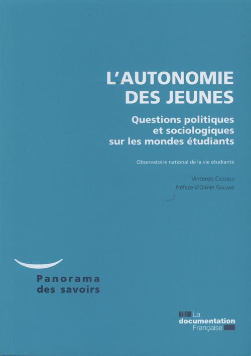 L'autonomie des jeunes. Questions politiques et sociologiques sur les mondes étudiants