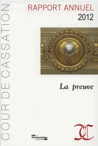 Rapport annuel 2012 de la Cour de cassation. La preuve