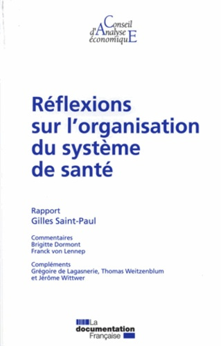 Réflexions sur l'organisation du système de santé