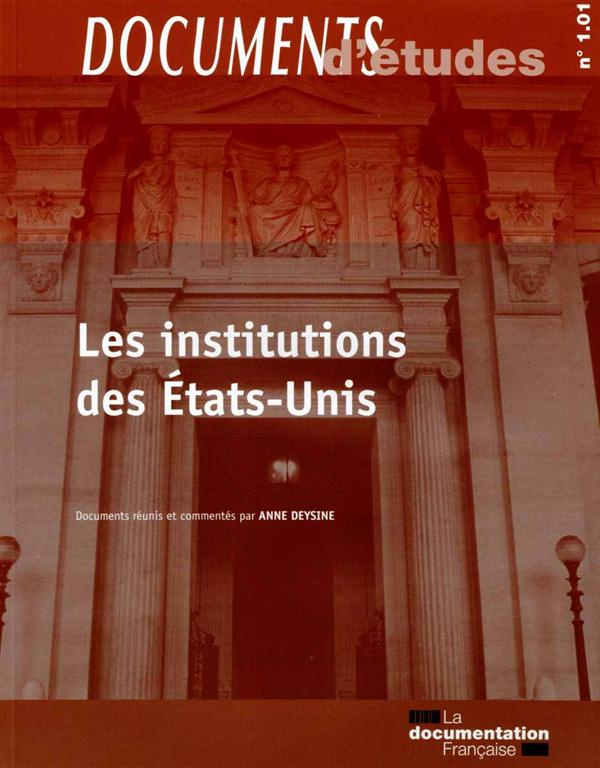 Les institutions des Etats-Unis