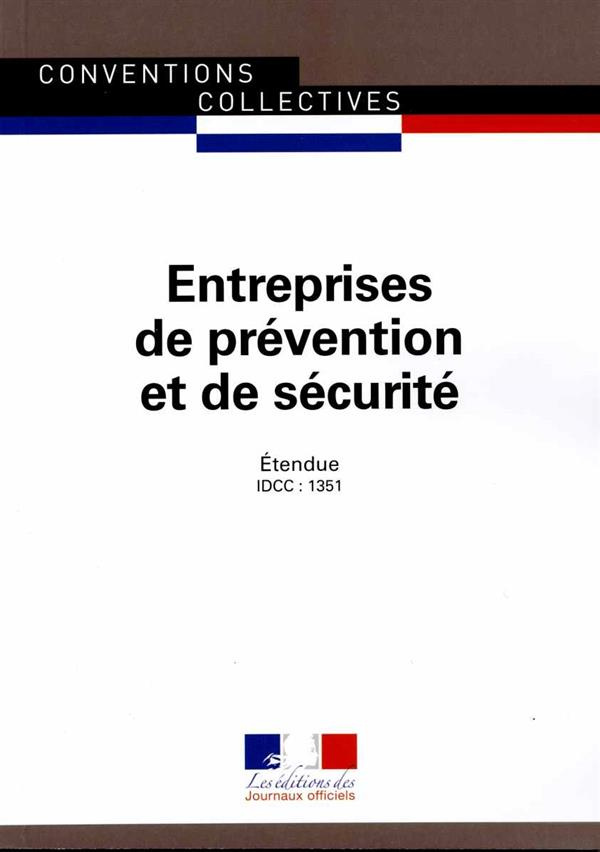 Entreprises de prévention et de sécurité. Convention nationale du 15 février 1985 (Etendue par arrêt