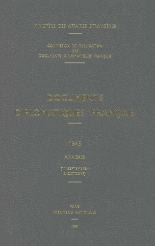 Documents diplomatiques français. 1945 – Annexes (11 septembre – 2 octobre)