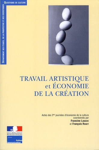Travail artistique et économie de la création : protection, valorisation, régulation