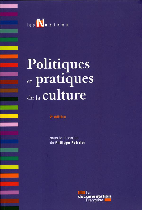 Politiques et pratiques de la culture. 2e édition