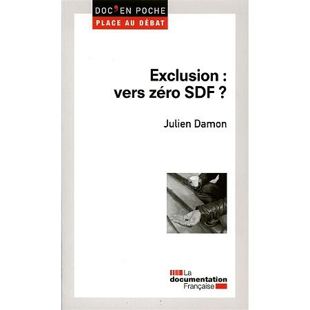 Exclusion : vers zéro SDF ?