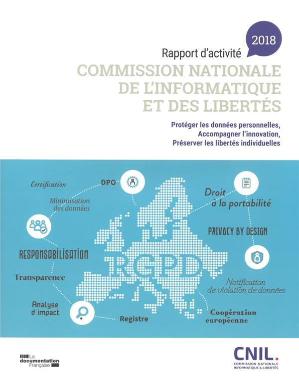 Commission nationale de l'informatique et des libertés. Rapport d'activité 2018