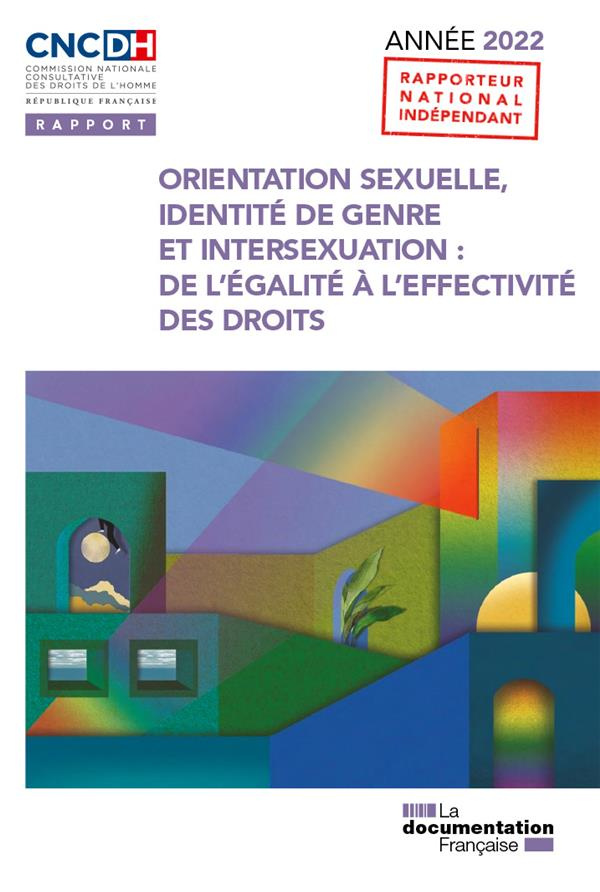Orientation sexuelle, identité de genre et intersexuation : de l'égalité à l'efficacité des droits
