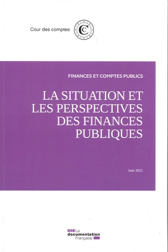 La situation et les perspectives des finances publiques