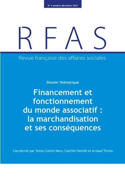 Financement et fonctionnement du monde associatif : la marchandisation et ses conséquences. No 4-202