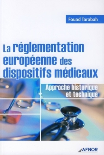 LA REGLEMENTATION EUROPEENNE DES DISPOSITIFS MEDICAUX